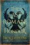 [The Last Roman Trilogy 02] • Honour